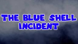 The Blue Shell Incident: """""Official""""" Movie Trailer