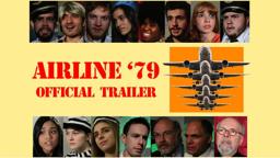 AIRLINE '79 (2015) Official Trailer