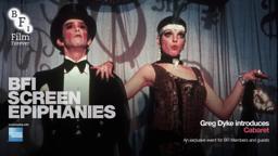 Greg Dyke introduces Cabaret (1972) | BFI Screen Epiphanies