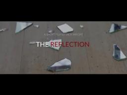 The Reflection | Official Trailer