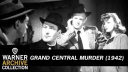 Grand Central Murder (Original Theatrical Trailer)