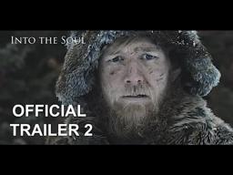 Into the Soul - Official Trailer 2 (2020) - Stone Chapel Films