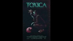Toxica - SciFi from the UK - New Movie Trailer.