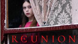 Reunion - Official Movie Trailer (2021)