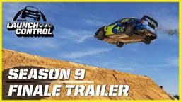 Launch Control Season 9 Finale Trailer