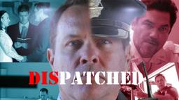 DISPATCHED (2020) Official Trailer