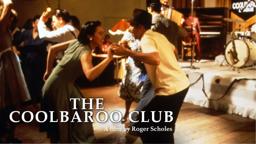 The Coolbaroo Club - Trailer