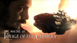 Voyage Of The Chimera - Creating The Series