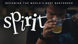 Spirit - Becoming the World's Best Bartender - 2023 - Amazon Documentary Trailer