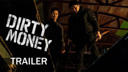 [Dirty Money] Official Trailer | 더러운 돈에 손대지 마라 | ENG SUB | 213 Pictures & Media