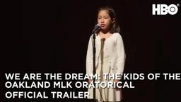 We Are The Dream: The Kids of the Oakland MLK Oratorical (2020) | Official Trailer | HBO