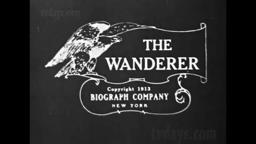 The Wanderer 1913 D.W. Griffith