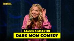 Dark Mom Comedy