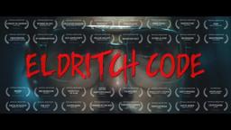 Eldritch Code - Short film