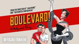 Boulevard! A Hollywood Story | Official Trailer