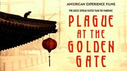 Plague at the Golden Gate | American Experience | PBS