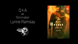Q&A with Director Lynne Ramsay
