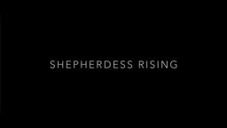 Shepherdess Rising Trailer