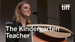 THE KINDERGARTEN TEACHER Director Intro