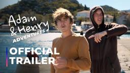 ADAM & HENRY ADVENTURES | Official Trailer (2023)