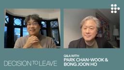 Park Chan-wook and Bong Joon Ho Q&A | MUBI