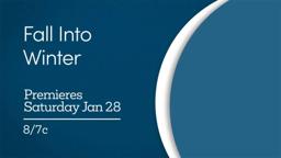 Fall Into Winter - Trailer