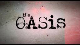 THE OASIS TRAILER 2017