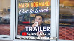 Mark Normand “Out To Lunch” - OFFICIAL TRAILER, Full Special Out May 12th