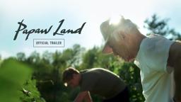 Papaw Land | Official Trailer HD