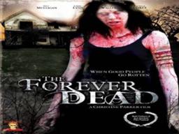 THE FOREVER DEAD - Official Trailer