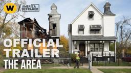 The Area | Official Trailer | America ReFramed