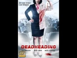 Dead Heading (Official Trailer)