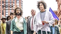 The True Story Behind The Trial of the Chicago 7 | Netflix