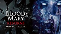 Bloody Mary Returns - Trailer (2022)