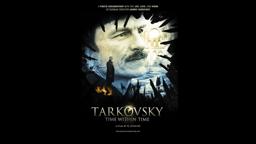 Tarkovsky: Time Within Time- the Trailer