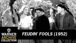 Feudin' Fools (Trailer)