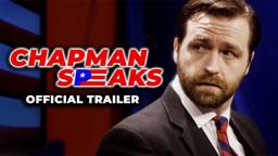 CHAPMAN SPEAKS (2024) - OFFICIAL TRAILER