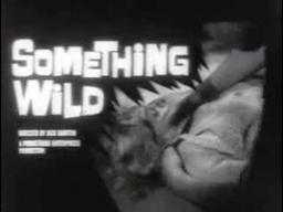 SOMETHING WILD (1961) Carroll Baker Trailer