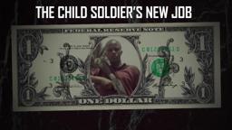 The Child Soldier's New Job | Trailer | Available Now