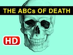 The ABCs Of Death (2012 - 2013) - Official Trailer - Horror Movie