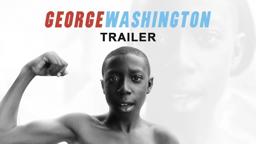 George Washington Trailer