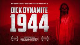 Dick Dynamite 1944: Finishing Fund