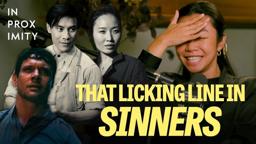 PROX GEMS: SINNERS' Remmick, Grace Chow, and THAT "Licking" Line | IN PROXIMITY S3E15