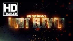 Unit Eleven HD Movie Trailer 2019