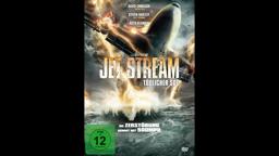 Jet Stream: Tödlicher Sog - [Trailer]