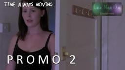 Time Always Moving Promo 2- The Best Friend