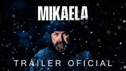 MIKAELA | Tráiler oficial HD
