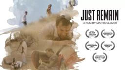 Just Remain - Trailer