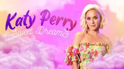 Katy Perry: Sweet Dreams (Official Trailer)