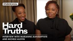 Interview with Marianne Jean-Baptiste and Michele Austin